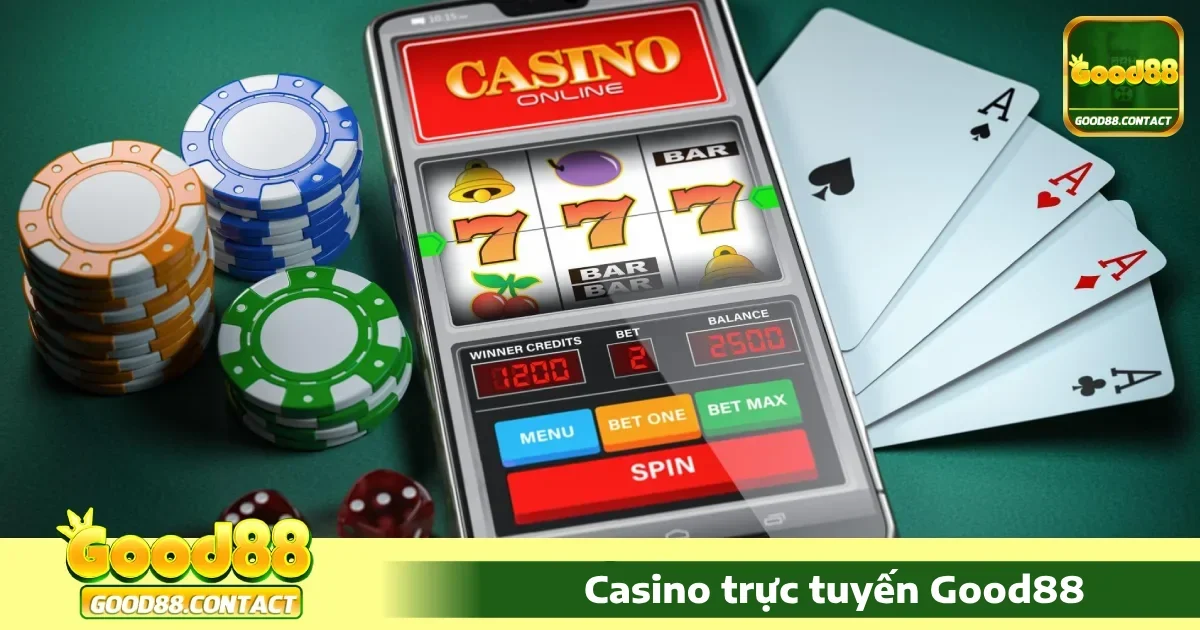 Casino Good88 2 Điểm khác biệt của Casino Good88